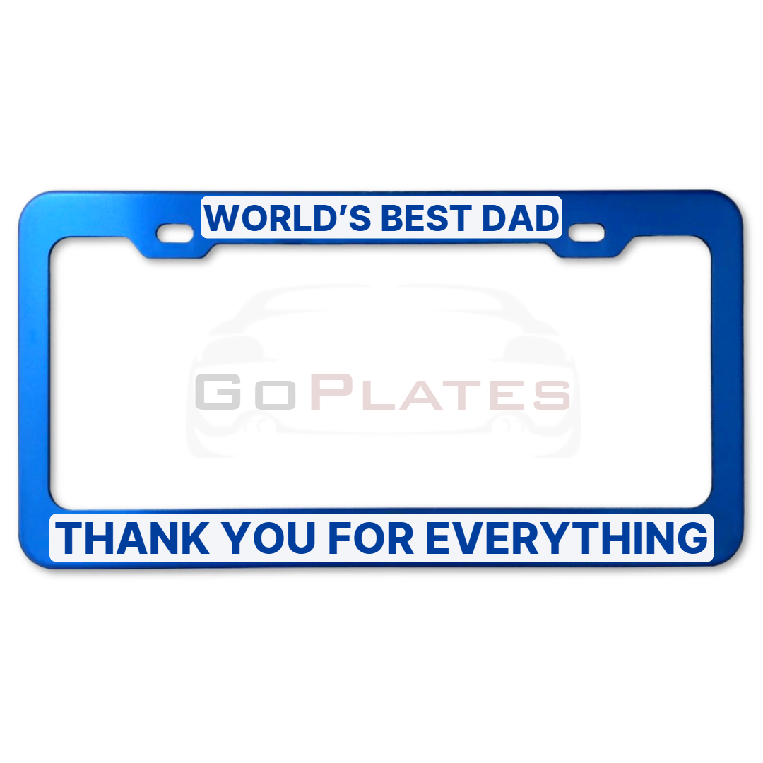 World's Best Dad Thank You For Everything - Blue Frame