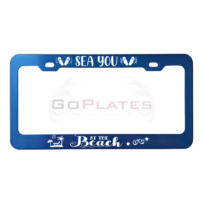 Sea You At The Beach | Custom License Plate Frame | GoPlates