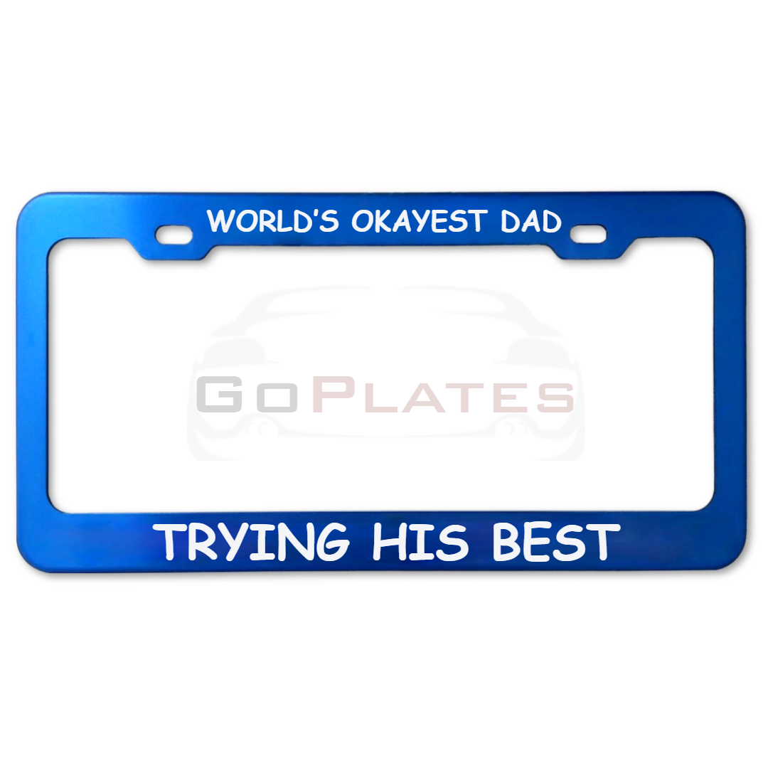 Best Dad Ever License Plate Frame-(Father’s Day Gift Idea)