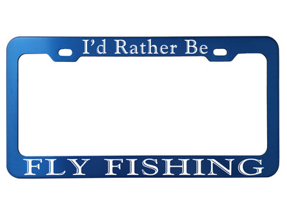 I'd Rather Be- Customized License Plate Frame
